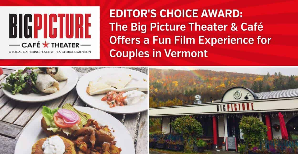 El premio "Editor's Choice": El Big Picture Theater &amp; Café ofrece una experiencia cinematográfica divertida para parejas en Vermont