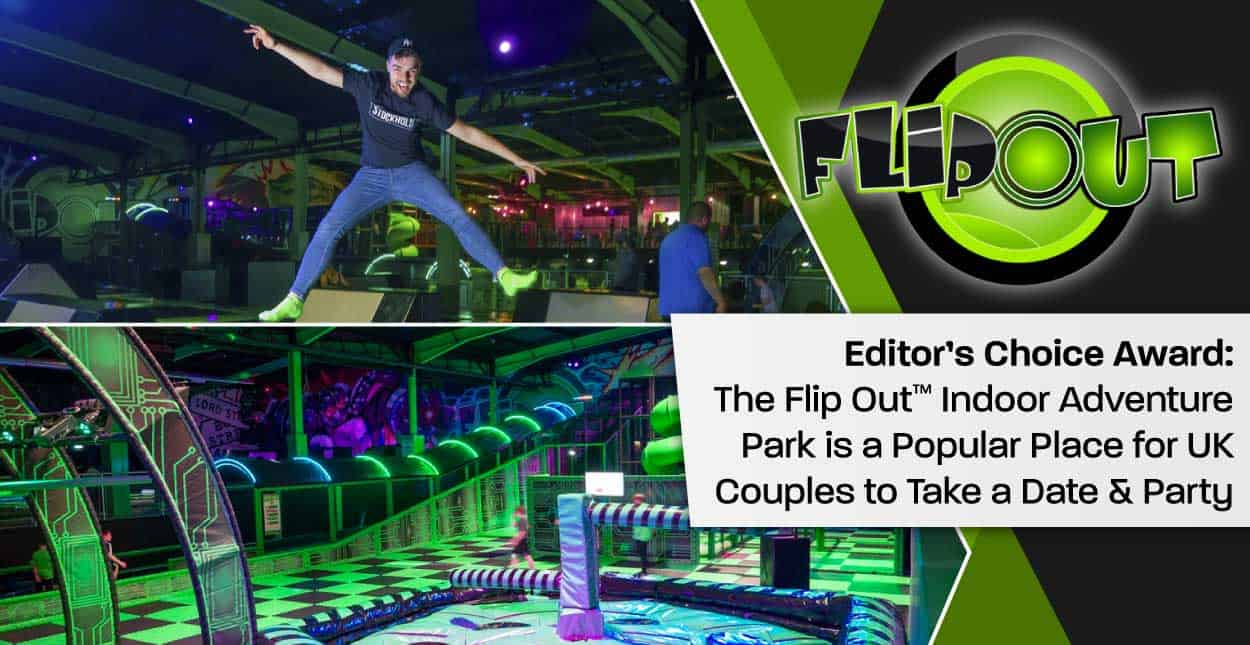 El premio "Editor's Choice": El Flip Out™ El Parque de Aventura Interior es un lugar popular para las parejas del Reino Unido para tener una cita y fiesta
